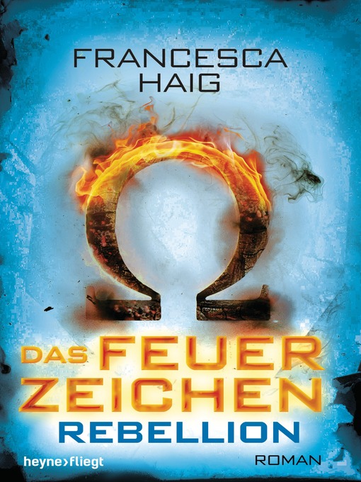 Titeldetails für Das Feuerzeichen--Rebellion: Roman nach Francesca Haig - Verfügbar
